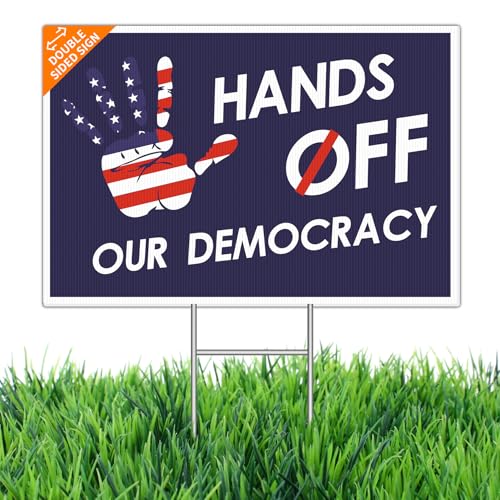 Hands Off Our Democracy Yard Sign – Anti Trump Lawn Sign 18