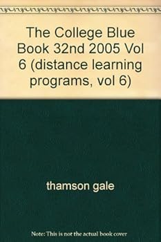 Hardcover The College Blue Book 32nd 2005 Vol 6 (distance learning programs, vol 6) Book