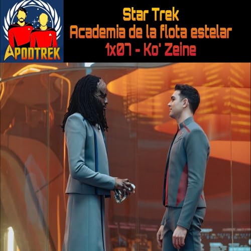 Star Trek:Academia de la flota estelar - 1x07 - Ko'Zeine