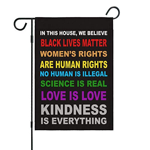 Pride Flag Garden Flags for in This House We Believe Science Is Real Black Lives Matter Vertical Double Sided 12.5'X18' Indoor Yard Outdoor Decoration