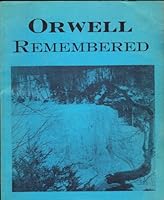 Orwell remembered: its history, your history, 1806-1976: Compiled by Orwell town historian Mrs. Betty (Robert) D. Martin B0006WQOI4 Book Cover