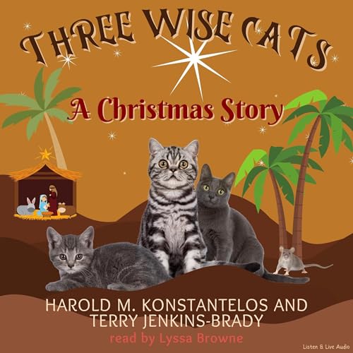 Three Wise Cats by Harold Konstantelos, Terry Jenkins-Brady