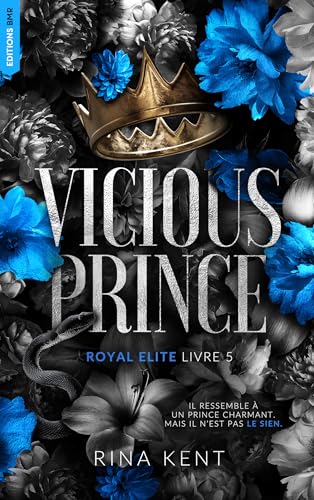 Photo de Vicious Prince, Royal Elite Tome 5