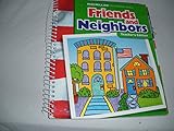 Friends and Neighbors (Macmillan/McGraw-Hill Social Studies, Kindergarten Level)