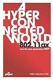 802.11ax: A Hyperconnected World and the Next-Generation WiFi