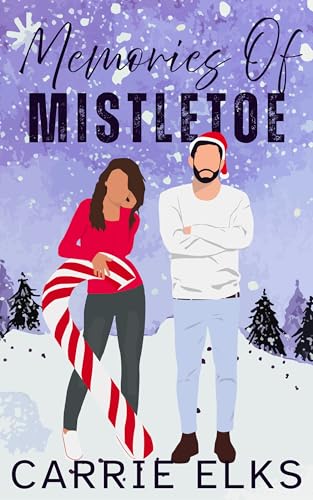 Memories of Mistletoe