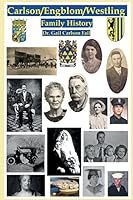 Carlson/Engblom/Westling Family History 0988863294 Book Cover