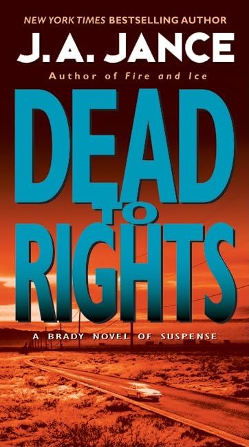 Dead to Rights (Joanna Brady Mysteries, 4)