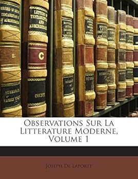 Paperback Observations Sur La Litterature Moderne, Volume 1 [French] Book
