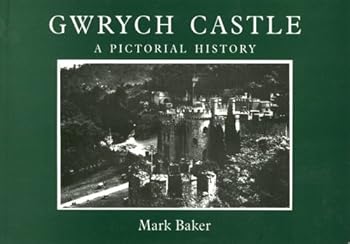 Paperback Gwrych Castle: A Pictorial History Book