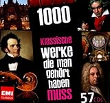 1000 meisterwerke der klassischen musik download  1000 klassische Werke, die man gehört haben muss