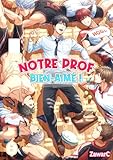  Notre Prof Bien-Aimé ! - Tome 1