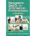 Management Basics for Information Professionals, Second Edition