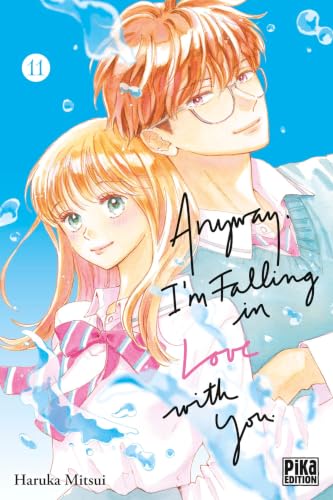Anyway, I'm falling in love with you — Tome 11
