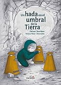 Un hada en el umbral de la Tierra