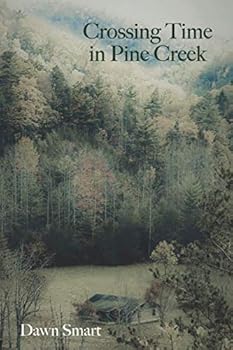 Paperback Crossing Time in Pine Creek Book