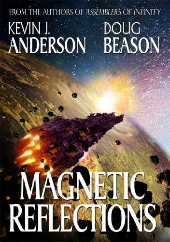 Magnetic Reflections (With: Doug Beason)