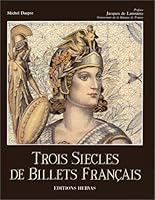 Trois siècles de billets français 2903118434 Book Cover