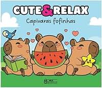 Cute & Relax - Capivaras fofinhas