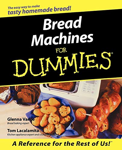 Bread Machines for Dummies view 2