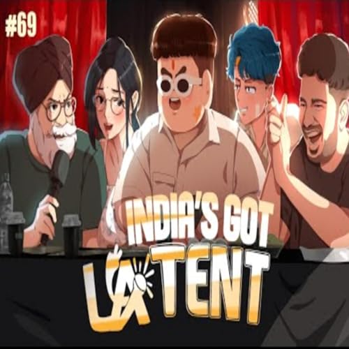 『INDIA’S GOT LATENT | EP 69 ft. @SamayRainaOfficial』のカバーアート