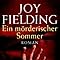 Ein mörderischer Sommer : Fielding, Joy, Grabinger, Michaela: Amazon.de ...
