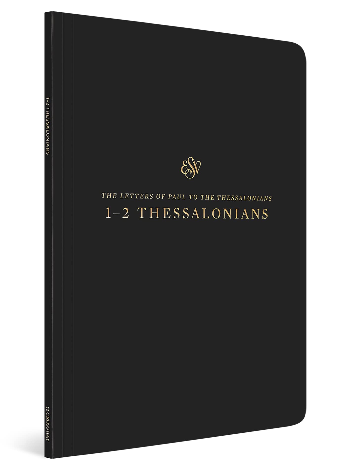 ESV Scripture Journal: 1–2 Thessalonians (Paperback)