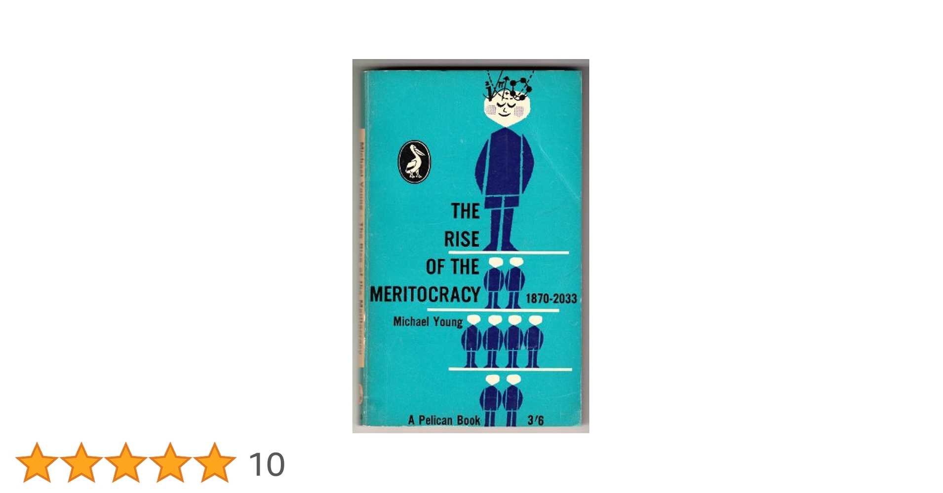 メリトクラシー The Rise of the Meritocracy Amazon | The Rise of the Meritocracy | Young, Michael