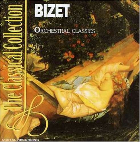 Bizet: Orchestral Classics