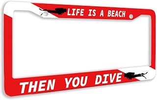 Life is A Beach Then You Dive Personalise License Plate Frames Car Universal Accessories Stainless Steel License Plate Cars Decor Screw Caps Fits Standard US Vehicles Size 12.2 x 6 Men Women