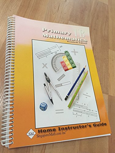 Primary Mathematics 1B: Home Instructor's Guide, Standards Edition