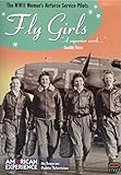 American Experience: Fly Girls