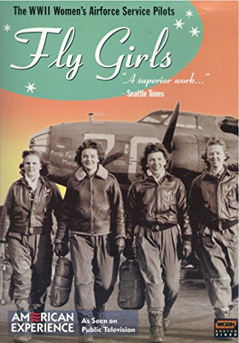 American Experience: Fly Girls American Experience: Fly Girls
