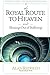 the ROYAL ROUTE TO HEAVEN & Blessings Out of Buffetings: Studies in First and Second Corinthians