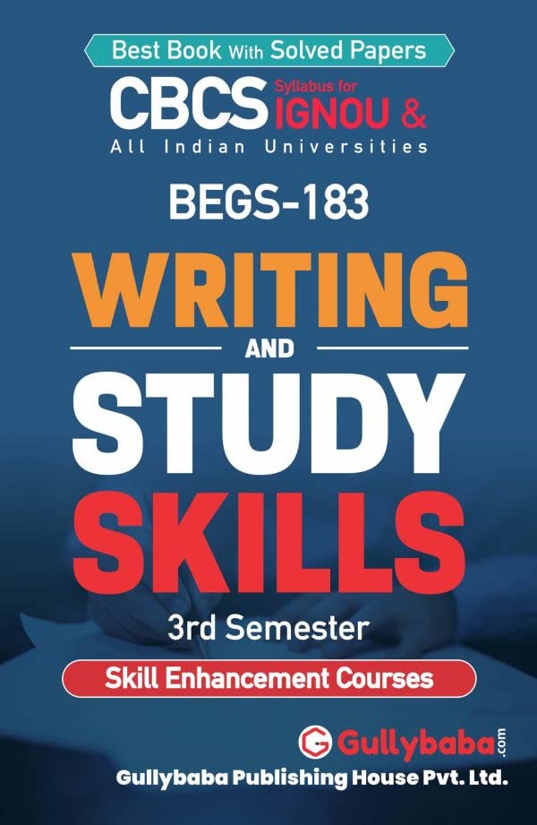 Gullybaba IGNOU BA (Honours) 3rd Sem BEGS-183 Writing and Study Skills in English - Latest Edition IGNOU Help Book with Solved Previous Year's Question Papers and Important Exam Notes