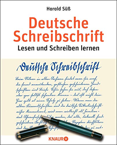 Süß, Deutsche Schreibschrift (ÜB): Lesen und Schreiben lernen Süß, Deutsche Schreibschrift (ÜB): Lesen und Schreiben lernen