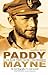 Paddy Mayne: Lt Col Blair 'Paddy' Mayne, 1 Sas Regiment by Hamish Ross (2004-09-23)