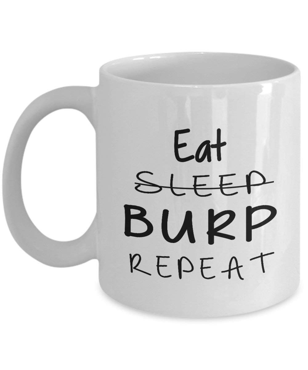 Eat Sleep Burp Repeat - 11oz White Ceramic Coffee Mug - Breastfeeding Gifts - Breastfeeding Gift - New Mom Present - Baby Shower Ideas - New Mom to Be - New Dad to Be