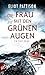 Produktbild Die Frau mit den grünen Augen: Ein Tibet-Krimi (Inspektor Shan ermittelt, Band 9)