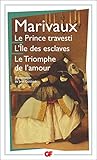  Le Prince travesti - L\'Île des esclaves - Le Triomphe de l\'amour  CAPES LETTRES 2022-2023
