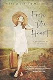 From the Heart: A Collection of Short Stories