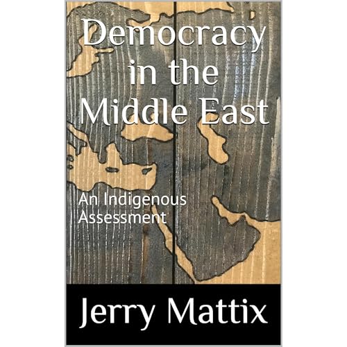 Democracy in the Middle East by Jerry Mattix episode artwork