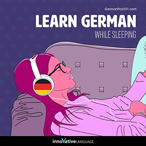 Learn German While Sleeping by Innovative Language Learning LLC episode artwork