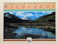 Utah wildlands (Utah geographic series) 0936331046 Book Cover