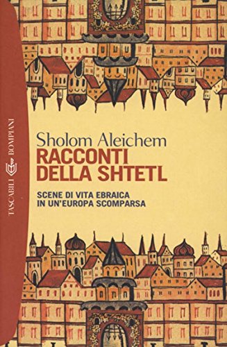 Sholom Aleichem - Racconti della Shtetl (2013)