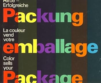 Hardcover Color Sells Your Package - Richtige Farbe Erfolgreiche - La Couleur Vent Votre Emballage Book