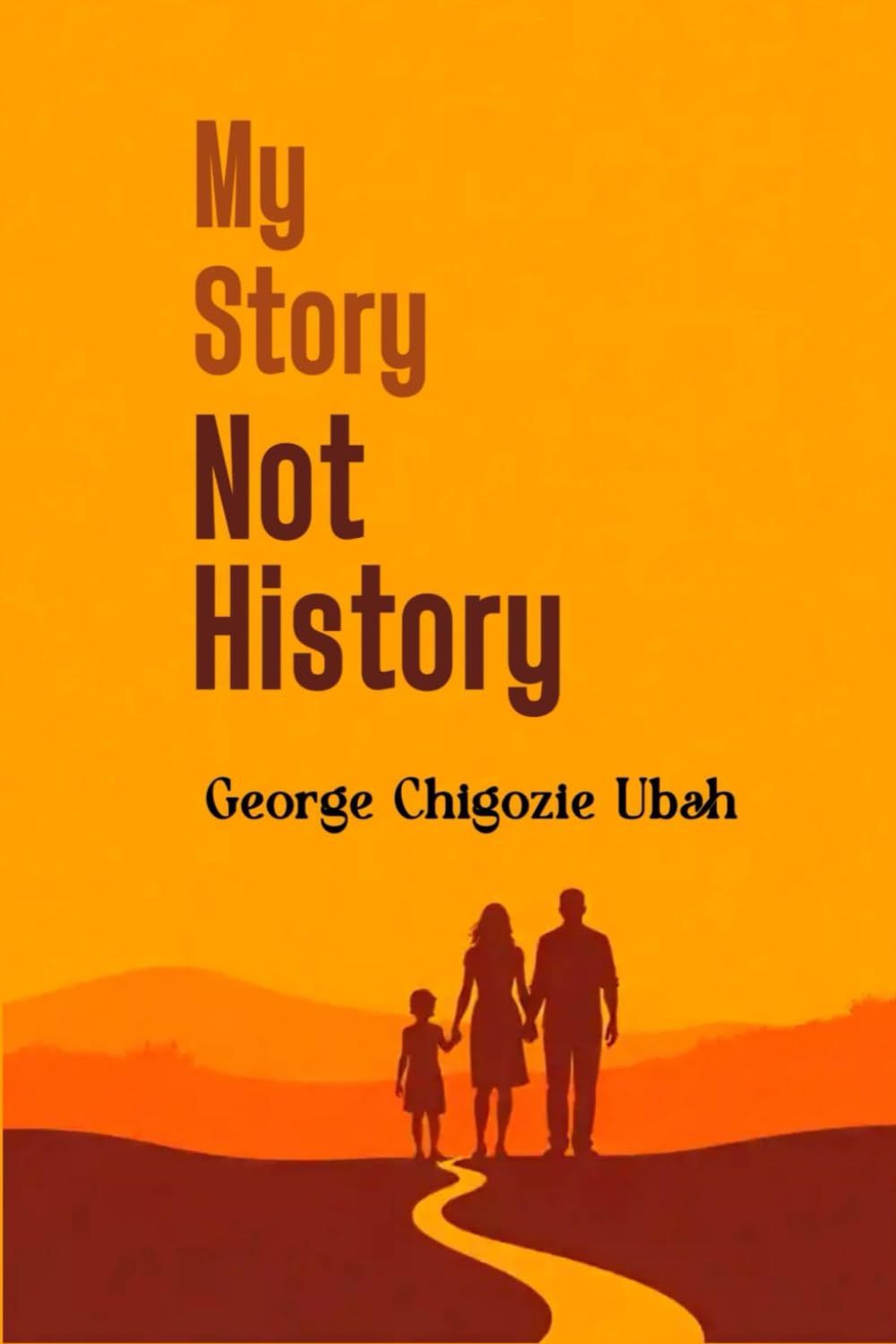 My Story Not History
