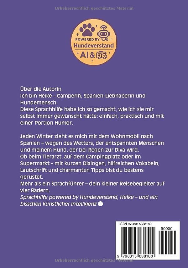 Spanisch für Camper – Mit Hund, Herz und Wohnmobil entspannt durch Spanien: Mit Mini-Dialogen, Redewendungen & Camper-Vokabeln für unterwegs