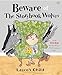 Beware of the Storybook Wolves