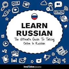 Learn Russian: The Ultimate Guide to Talking Online in Russian cover art